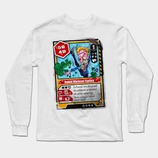 Rabid Michael Flatley Long Sleeve T-Shirt